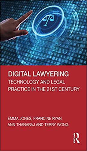 Digital Lawyering Technology and Legal Practice in the 21st Century