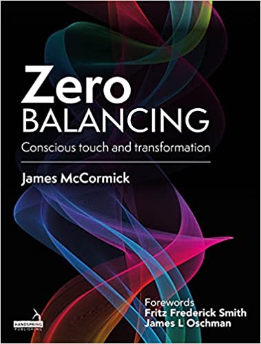 Zero Balancing Conscious touch and transformation