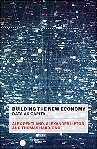 Building the New Economy Data as Capital