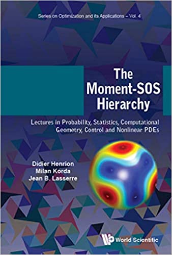 Moment-sos Hierarchy, The Lectures In Probability, Statistics, Computational Geometry, Control