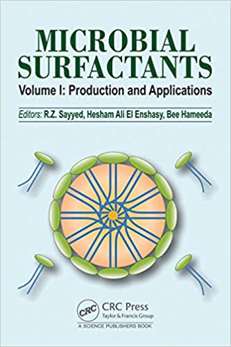 Microbial Surfactants Volume I Production and Applications (Industrial Biotechnology)