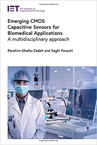 Emerging CMOS Capacitive Sensors for Biomedical Applications A multidisciplinary approach (Materials, Circuits and Devices)