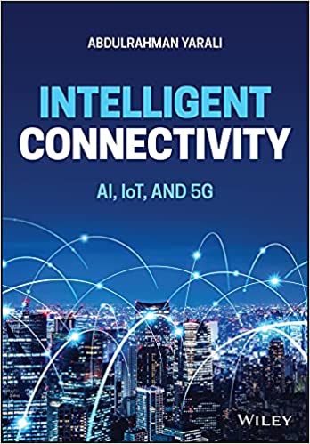 Intelligent Connectivity AI, IoT, and 5G (True PDF)