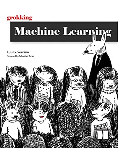 Grokking Machine Learning (Final Release)