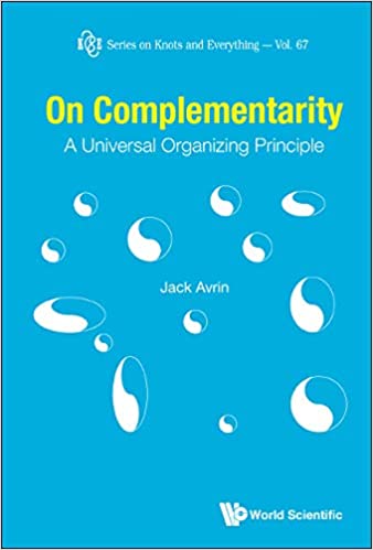 On ComplementarityA Universal Organizing Principle