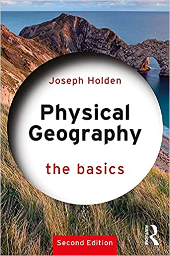 Physical Geography The Basics, 2nd Edition