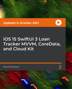 Packt - iOS 15 SwiftUI 3 Loan Tracker MVVM, CoreData, and Cloud Kit