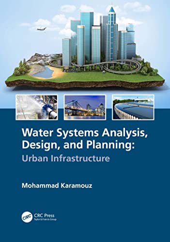 Water Systems Analysis, Design, and Planning Urban Infrastructure