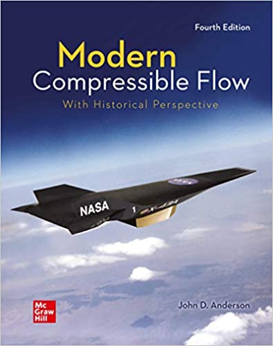 Modern Compressible Flow With Historical Perspective, 4th Edition