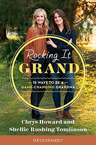 Rocking It Grand 18 Ways to Be a Game-Changing Grandma
