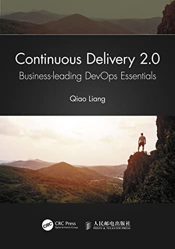 Continuous Delivery 2.0 Business-leading DevOps Essentials