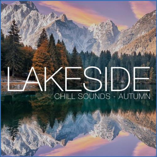 VA - Lakeside Chill Sounds - Autumn (2021) (MP3)