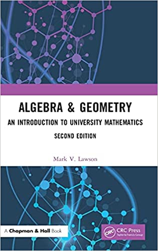 Algebra & Geometry An Introduction to University Mathematics, 2nd Edition