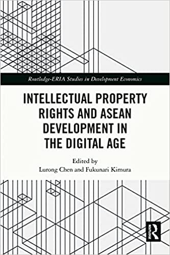 Intellectual Property Rights and ASEAN Development in the Digital Age (Routledge-ERIA Studies in Development Economics)