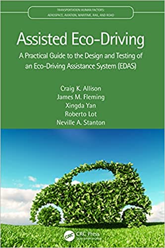 Assisted Eco-Driving A Practical Guide to the Design and Testing of an Eco-Driving Assistance System (EDAS)