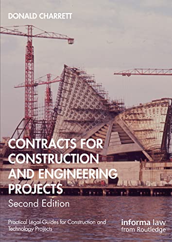 Contracts for Construction and Engineering Projects, 2nd Edition