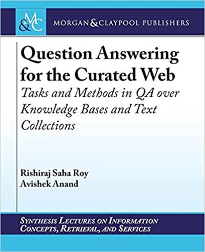 Question Answering for the Curated Web