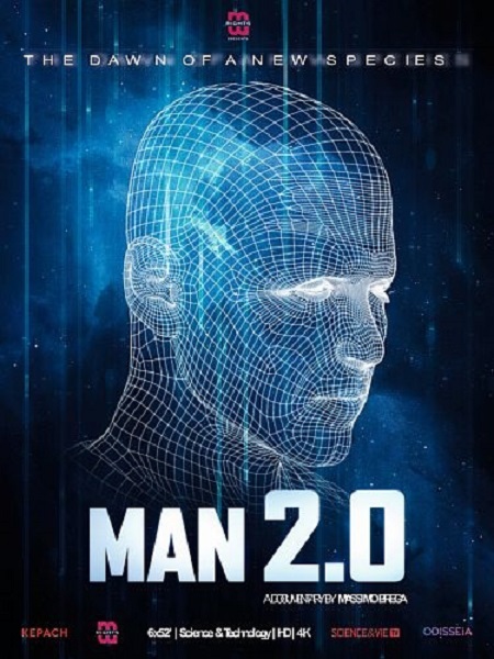Человек 2.0. Р-эволюция / Man 2.0 R-Evolution (2019) DVB