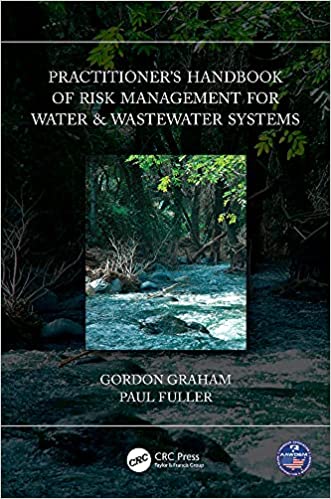 Practitioner's Handbook of Risk Management for Water & Wastewater Systems