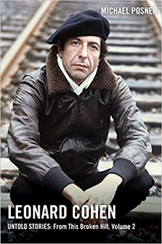 Leonard Cohen, Untold Stories From This Broken Hill, Volume 2