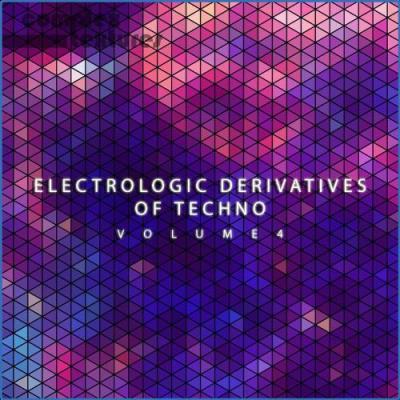 VA - Electrologic Derivatives of Techno, Vol. 4 (2021) (MP3)