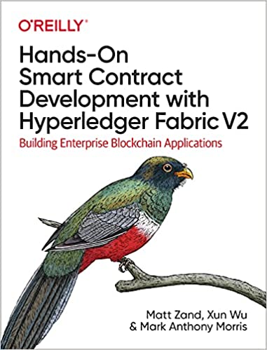 Hands-On Smart Contract Development with Hyperledger Fabric V2 (True PDF)