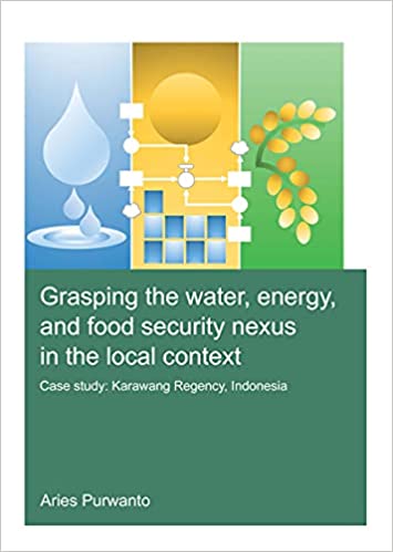 Grasping the Water, Energy, and Food Security Nexus in the Local Context Case study Karawang Regency