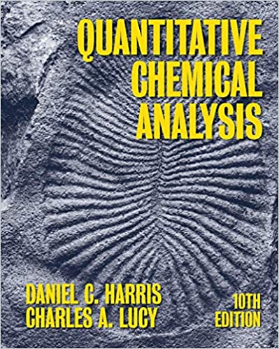 Quantitative Chemical Analysis, 10th Edition
