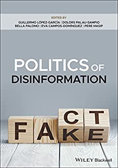 Politics of Disinformation