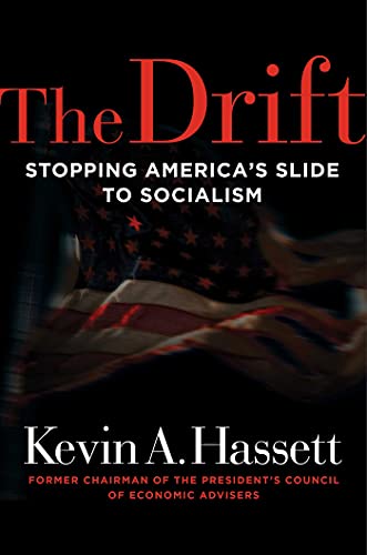 The Drift Stopping America's Slide to Socialism