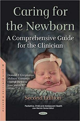 Caring for the Newborn A Comprehensive Guide for the Clinician, 2nd Edition