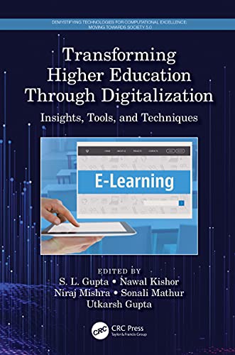 Transforming Higher Education Through Digitalization Insights, Tools, and Techniques