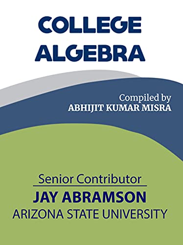 College Algebra From Basic to Advanced Lavel