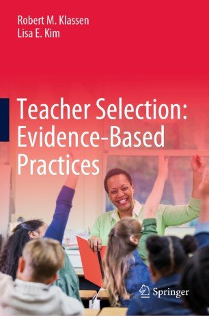 Teacher Selection: Evidence Based Practices