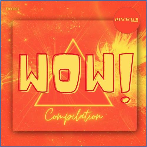 VA - WOW! Compilation (DanceClub Records) (2021) (MP3)