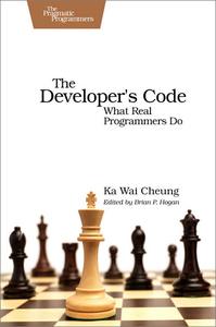 The Developer's Code: What Real Programmers Do (True PDF)
