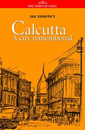 Calcutta: A City Remembered