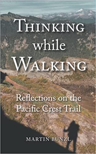 Thinking while Walking: Reflections on the Pacific Crest Trail