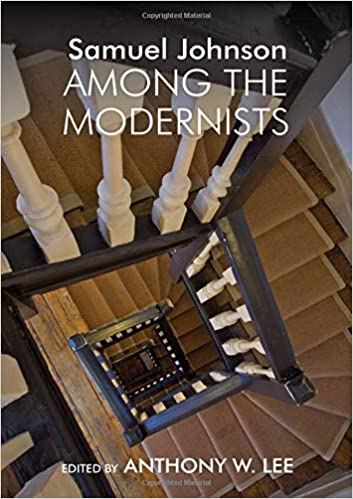 Samuel Johnson Among the Modernists