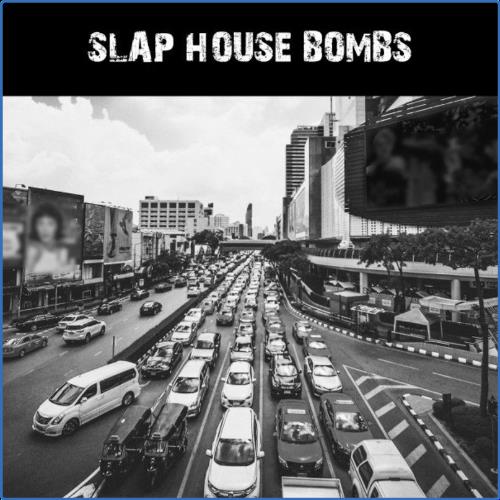 VA | Slap House Bombs (2021) MP3