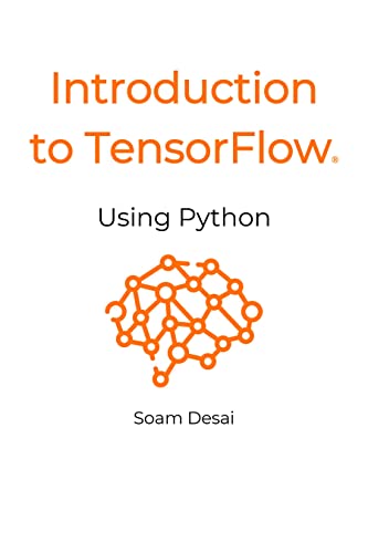 Introduction to TensorFlow Using Python