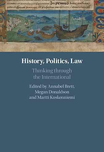 History, Politics, Law: Thinking through the International