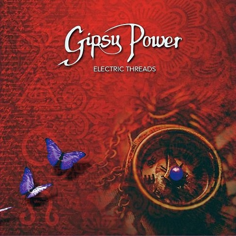 Gipsy Power - Electric Threads (2021)
