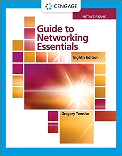 Guide to Networking Essentials (MindTap Course List), 8th Edition (True PDF)