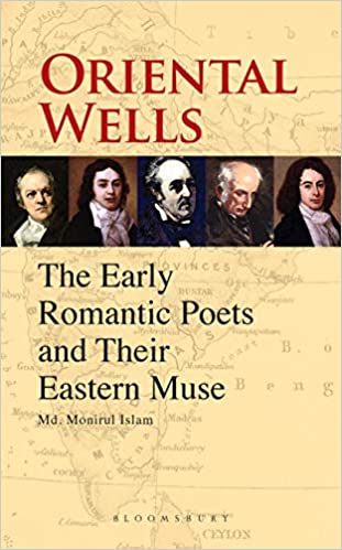 Oriental Wells: The Early Romantic Poets and Their Eastern Muse