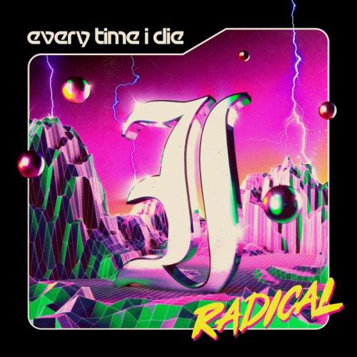 VA - Every Time I Die - Radical (2021) (MP3)