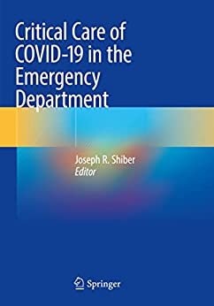 Critical Care of COVID 19 in the Emergency Department