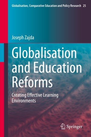 Globalisation and Education Reforms: Creating Effective Learning Environments