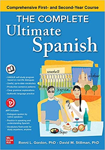 The Complete Ultimate Spanish: Comprehensive First  and Second Year Course