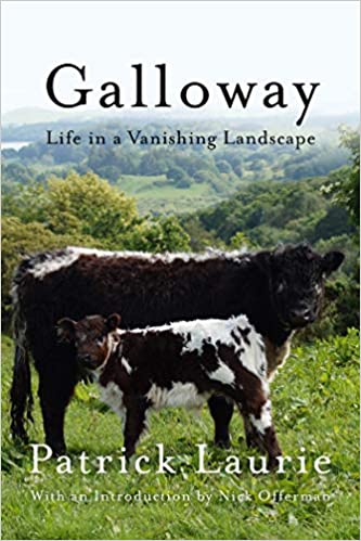 Galloway: Life in a Vanishing Landscape